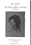 Like words : and, The body without a pass-key