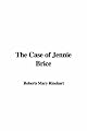 The Case of Jennie Brice