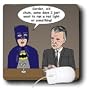 Rich Diesslins Funny General Cartoons - Super Hero Parody with Batman and Commissioner Gordon at the bar - Mouse Pads