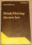 Drink/driving : the new law