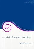 Moduli of Vector Bundles (Lecture Notes in Pure and Applied Mathematics)
