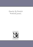 Queechy. By Elizabeth Wetherell [pseud.]