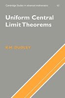 Uniform Central Limit Theorems (Cambridge Studies in Advanced Mathematics)