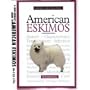 American Eskimos (New Owner's Guide To...)