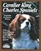Barrons Books Cavalier King Charles Spaniels Manual