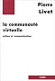 La Communaut� virtuelle : Action et communication