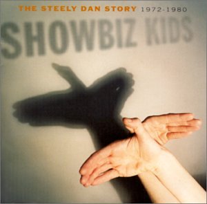 CD-Charts  Search : Showbiz Kids: the Steely Dan Story 1972-1980