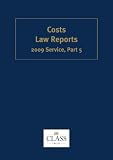 Costs Law Reports 2009/5 (Cost Law Reports)