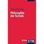 Philosophie der Technik. Eine Einf�hrung.
