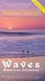 Inspiring Moments for soothing stress relief / Waves: Spiritual Journeys - VHS