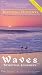 VHS : Inspiring Moments for soothing stress relief / Waves: Spiritual Journeys