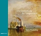 Die Entdeckung der Langsamkeit - Autorenlesung - 10 CDs - Sten Nadolny