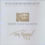 White Gold Alchemy : Tools for Transformation