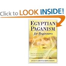 Egyptian Paganism for Beginners: Bring the Gods and Goddesses of Ancient Egypt into Daily Life
