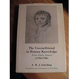 The unconditional in human knowledge : four early essays (1794-1796)
