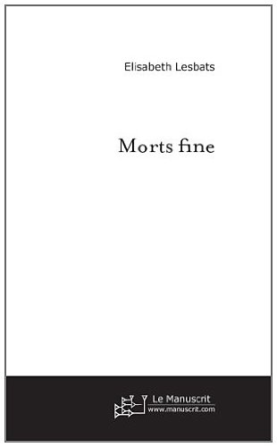 Morts fine (Polar / roman noir) (French Edition)