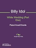 White Wedding (Part One) Sheet Music