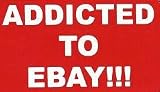 Addicted To Ebay Sticker Decal
