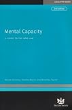Mental capacity : a guide to the new law