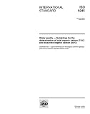ISO 8245:1999, Water quality -- Guidelines for the determination of total organic carbon (TOC) and dissolved organic carbon (DOC)