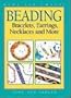 Beading : Bracelets, Earrings, Necklaces and More (Kids Can Do It)
