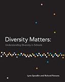 Diversity Matters: Understanding Diversity in Schools