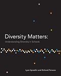 Diversity Matters: Understanding Diversity in Schools