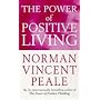 The Power of Positive Living (Personal development)