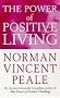 The Power Of Positive Living (Personal development)