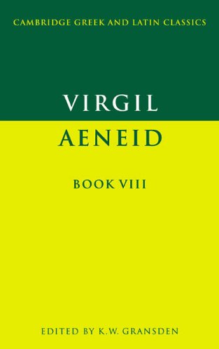 Virgil: Aeneid Book VIII: Bk.8 (Cambridge Greek & Latin Classics) (Cambridge Greek and Latin Classics)