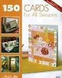 150 Cards for All Seasons