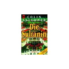 Die Sultanin.