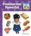 Book Proteins Are Powerful (What Should I Eat?)