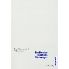 Eine Literaturgeschichte Mitteleuropas