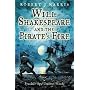 Will Shakespeare and the Pirate's Fire