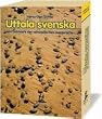 Uttala svenska. 8 CDs mit Begleitbuch: Ein Lehrwerk der schwedischen Aussprache