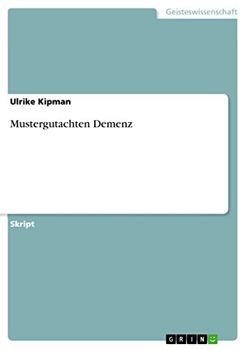 Mustergutachten Demenz (German Edition)