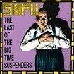 The Last of the Big Time Suspenders