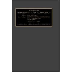 Research in Philosophy and Technology: Philosophies of the Environment and Technology