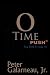 0-Time: Push*, the 2012 Trilogy III