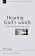 Hearing God's Words: Exploring Biblical Spirituality (New Studies in Biblical Theology)