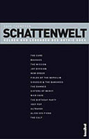 Produkt-Bild: Schattenwelt: Helden und Legenden des Gothic Rock