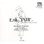 Erik Satie : Avant-dernières pensées - Solos et duos