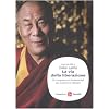 La via della liberazione. Gli insegnamenti fondamentali del buddhismo tibetano