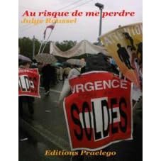 Au risque de me perdre