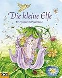 Produkt-Bild: Die kleine Elfe: Ein magisches Puzzlebuch