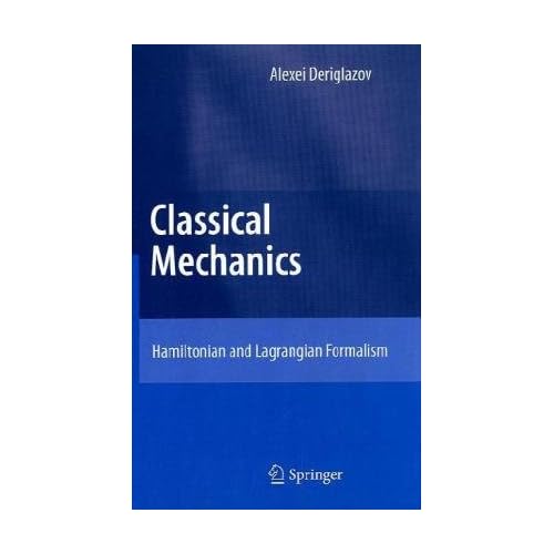 Classical Mechanics: Hamiltonian and Lagrangian Formalism (repost)