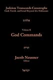 JUD TRANS CAT: GOD, TORAH,ISRAEL 2 (Judaism Transcends Catastrophe : God, Torah, and Israel Beyond the Holocaust, Vol 2) (v. 2)