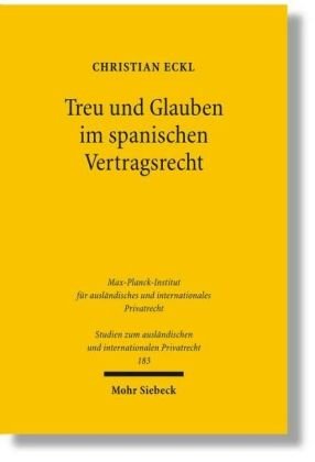 Treu und Glauben im spanischen Vertragsrecht