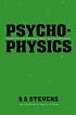 Psychophysics: Introduction to Its Perceptual, Neural, and Social Prospects